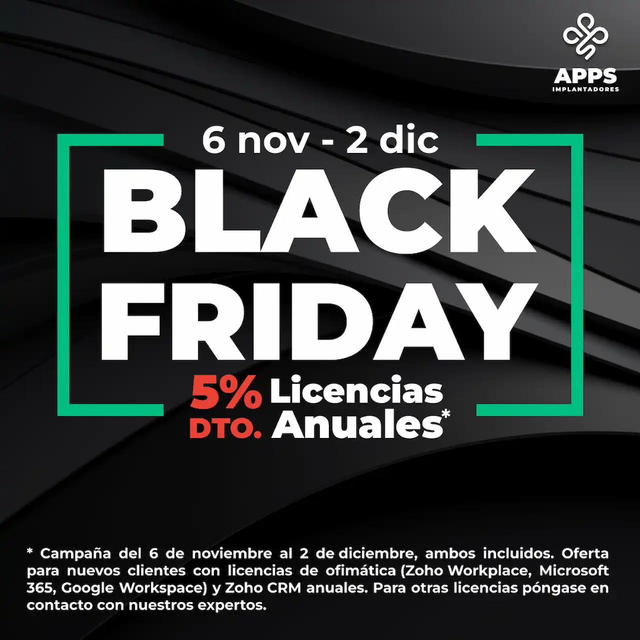 Campaña Black Friday y Cyber Monday 2024 en Apps Implantadores